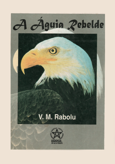 Capa do livro A Águia Rebelde